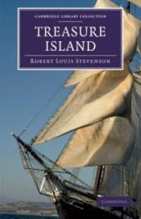 Treasure Island (Cambridge Library Collection - Fiction and Poetry) by Robert Louis Stevenson - 2013-01-03