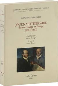 Journal-Itinéraire de mon voyage en Europe (1814-1817). Con il Carteggio relativo al viaggio