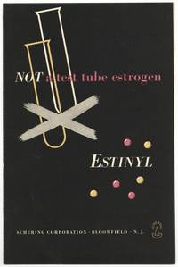 [Promotional brochure]: Not a Test Tube Estrogen: Estinyl