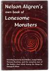 Nelson Algren's Own Book of Lonesome Monsters