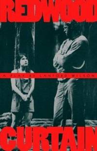 Redwood Curtain : A Play