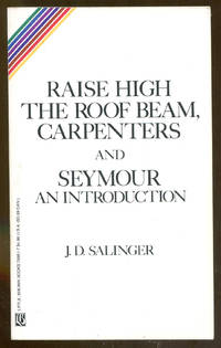 Raise High the Roof Beam, Carpenters, and Seymour: An Introduction by Salinger, J. D - 1991