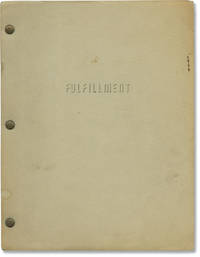 Fulfillment (Original treatment script for an unproduced film)