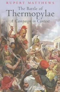 The Battle of Thermopylae: A Campaign in Context