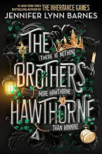 The Brothers Hawthorne (The Inheritance Games, Book 4 of 4) **SIGNED 1st Edition/1st Printing**