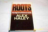 Roots by Alex Haley - First Edition. - 1976 - from mclinhavenbooks (SKU: 002378)