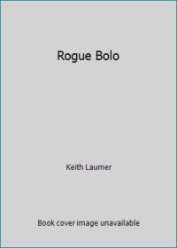 Rogue Bolo