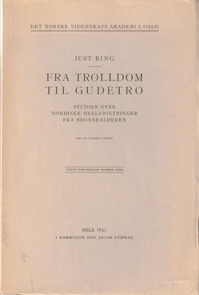 Fra trolldom til gudetro. Studier over nordiske…