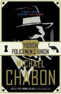 The Yiddish Policemen&#039;s Union by Michael Chabon - 2008-01-01