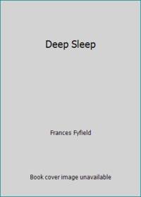 Deep Sleep