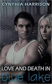 Love and Death in Blue Lake