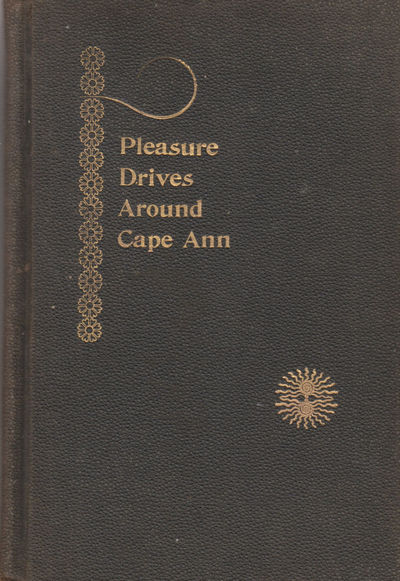 Pleasure Drives Around Cape Ann.
