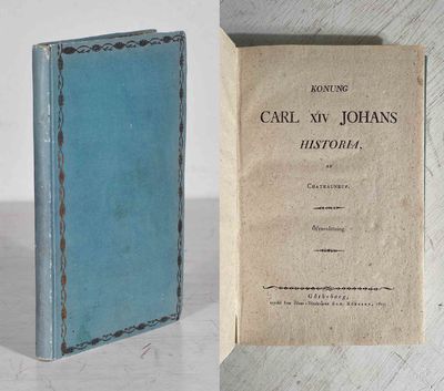 Konung Carl XIV Johans historia. Öfversättning.