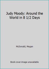 Judy Moody: Around the World in 8 1/2 Days