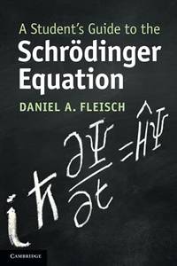A Student's Guide to the Schr&Atilde;&para;dinger Equation