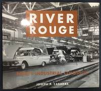 River Rouge: Ford&#039;s Industrial Colossus by Cabadas, Joseph P - 2004-10-15