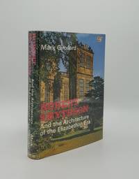 image of ROBERT SMYTHSON And the Architecture of the Elizabethan Era