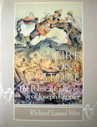 cover of Satire on Stone. The Political Cartoons of Joseph Keppler.
