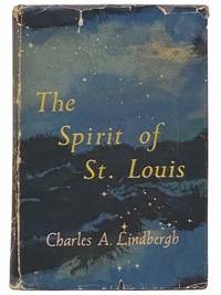 The Spirit of St. Louis by Lindbergh, Charles A - 1953