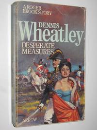 Desperate Measures - Roger Brook Series #12