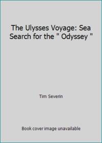 image of The Ulysses Voyage: Sea Search for the Odyssey