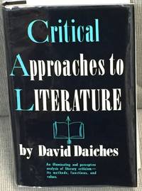 Critical Approaches to Literature by David Daiches - 1956