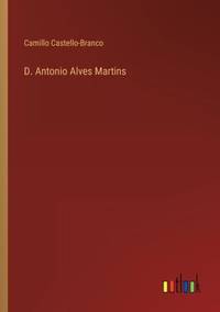 D. Antonio Alves Martins