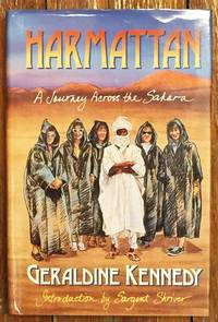 Harmattan. A Journey Across the Sahara by Kennedy, Geraldine - 1994