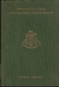 Admiral de Grasse and American Independence