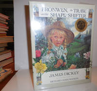 Bronwen, the Traw, and the Shape-Shifter (Signed by Dickey)