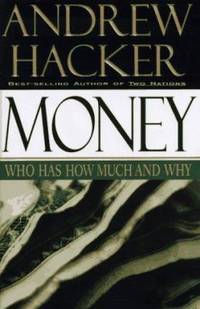 cover of Money : Who Has How Much and Why