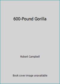 600-Pound Gorilla