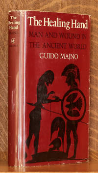 cover of THE HEALING HAND MAN AND WOUND IN THE ANCIENT WORLD