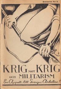 Krig mot krig och militarism. En appell till…