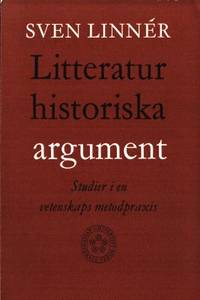 Litteraturhistoriska argument. Studier i en…