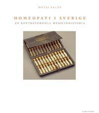Homeopati i Sverige. En kontroversiell…