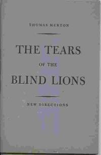 The Tears Of The Blind Lions.