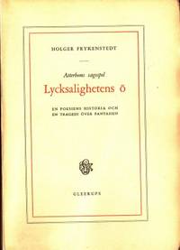 Atterboms sagospel Lycksalighetes ö. En poesiens…