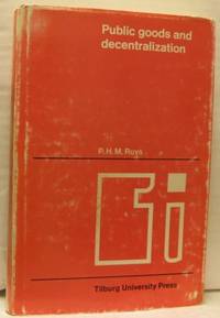 Public goods and decentralization.
