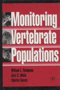 Monitoring Vertebrate Populations by Thompson, W. L., G. C. White and C. Gowan - 1998