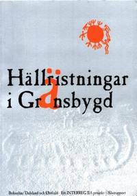 Hällristningar i Gränsbygd.