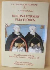 Bundna former Fria flöden Handelshusens Göteborg…