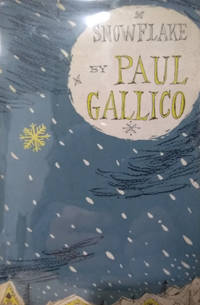 Snowflake by Gallico, Paul - 1953