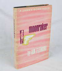 Moonraker (A James Bond 007 Novel)