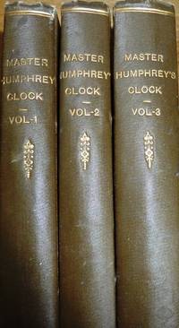 Master Humphrey's Clock: Master Humphrey's Clock, The Old Curiosity Shop and Barnaby Rudge (Three volume set) by Charles Dickens - First edition - 1840-1841 - from Alpha 2 Omega Books (SKU: 6316)