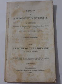 Proofs of A Judgement in Eternity.  A Sermon.  Delivered in the Kensington Brick Meeting House, Sunday Evening, January 4, 1835