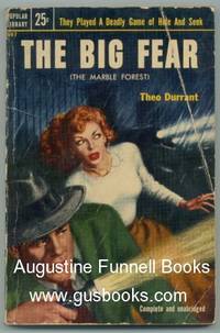 The Big Fear (originally published as &#039;The Marble Forest&#039;) de Durrant, Theo - 1953