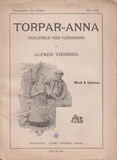 Torpar-Anna. Folklifsbild från Fjärdhundra. Med 2…