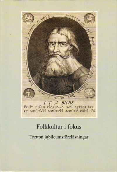 Folkkultur i fokus. Tretton…