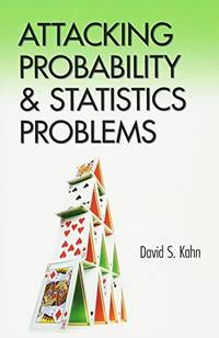 Attacking Probability and Statistics Problems (Dover Books on MaTHEMA 1.4tics)